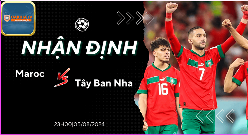 Nhận định bóng đá Maroc với Tây Ban Nha sắp diễn ra trên diễn đàn Cakhiatv